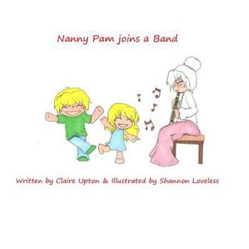 Paperback Nanny Pam joins a Band Book
