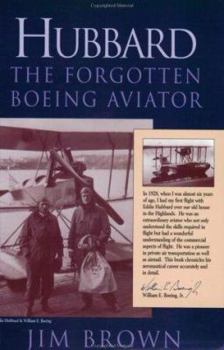 Paperback Hubbard: The Forgotten Boeing Aviator Book