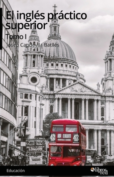 Paperback El ingles practico superior. Tomo I [Spanish] Book