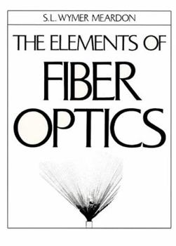Paperback The Elements of Fiber Optics Book