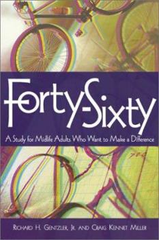Paperback Forty-Sixty: A Study for Midlife Adults Who Want to Make a Difference Book