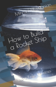 Paperback Lyons Kross Industries: Part One: How to Build a Rocket Ship Book