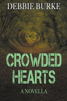 Paperback Crowded Hearts - A Novella Book