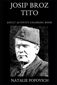 Paperback Josip Broz Tito Adult Activity Coloring Book