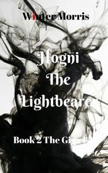 Paperback Hogni the Light-Bearer: 2: The Giga-Isles Book