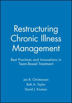 Paperback Restructuring Chronic Illness Mgmt Book