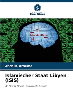 Islamischer Staat Libyen (ISIS) (German Edition)