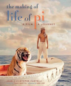 Hardcover The Making of Life of Pi: A Film, a Journey Book