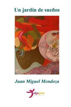 Paperback Un jardín de sueños [Spanish] Book