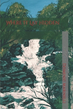 Paperback Where It Lay Hidden Book
