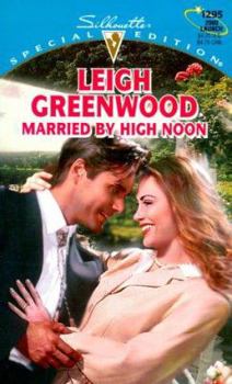 Mass Market Paperback Married by High Noon Book
