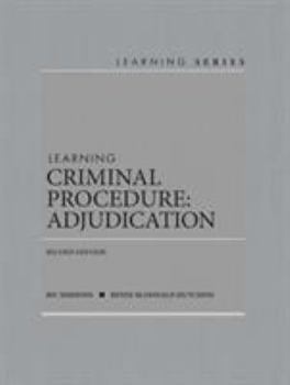 Paperback Learning Criminal Procedure: Adjudication (Learning Series) Book