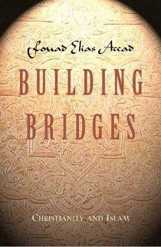 Paperback Building Bridges: Christianity and Islam Book