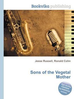 Paperback Sons of the Vegetal Mother Book