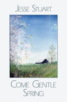 Hardcover Come Gentle Spring Book