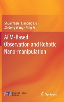 Hardcover Afm-Based Observation and Robotic Nano-Manipulation Book