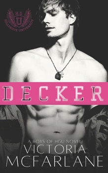 Paperback Decker: A Boys of HGU Novel Book
