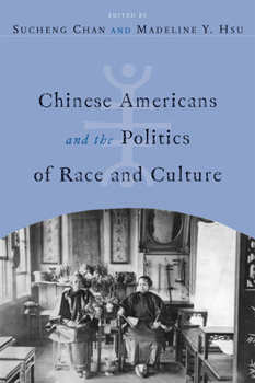 Paperback Chinese Americans and the Politics of Race and Culture Book