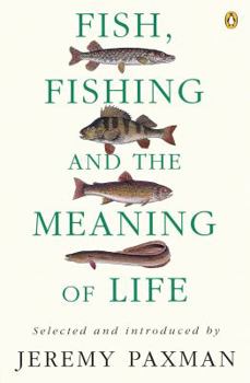 Paperback Fish Fishing and the Meaning of Life Book