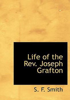 Life of the Rev Joseph Grafton