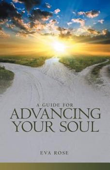 Paperback A Guide for Advancing Your Soul Book