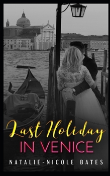 Paperback Last Holiday in Venice Book