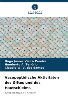 Paperback Vasopeptidische Aktivitäten des Giftes und des Hautschleims [German] Book