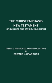 Hardcover The Christ Emphasis New Testament Book
