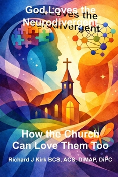 God Loves the Neurodivergent: How the Church Can Love Them Too