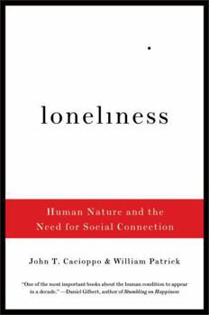 Paperback Loneliness: Human Nature and the Need for Social Connection Book