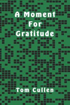 Paperback A Moment For Gratitude Book