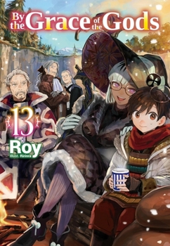 Paperback By the Grace of the Gods: Volume 13 (Light Novel) Book
