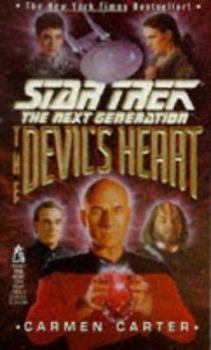 The Devil's Heart (Star Trek: The Next Generation) - Book #40 of the Star Trek: Die nächste Generation