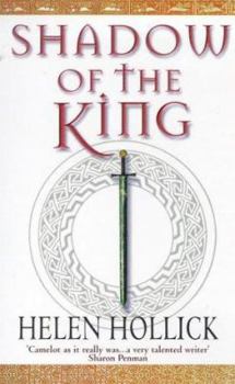 Shadow of the King - Book #3 of the Pendragon's Banner