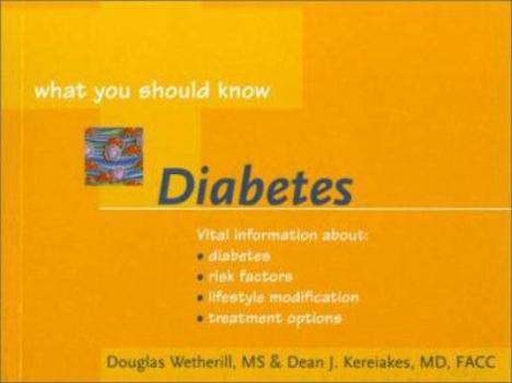 Diabetes: What You Should Know - Book  of the What You Should Know (English) / Yang Perlu Anda Ketahui (Indonesian)