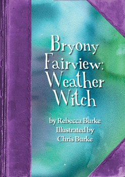 Paperback Bryony Fairview: Weather Witch Book