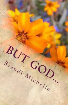 Paperback But God...: Inspirations for the Soul Book