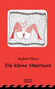 Paperback Die kleine Meerhure [German] Book