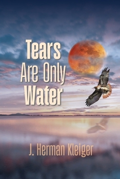 Paperback Tears Are Only Water Book
