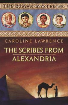 Scribes from Alexandria - Book #15 of the Roman Mysteries