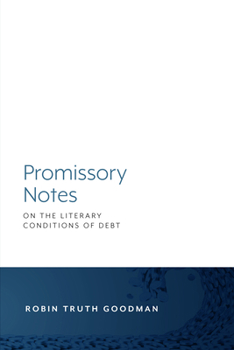 Paperback Promissory Notes: On the Literary Conditions of Debt Book