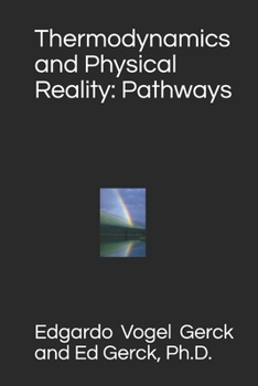Paperback Thermodynamics and Physical Reality: Pathways Book