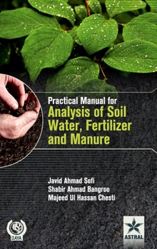 Hardcover Practical Manual for Analysis of Soil Water Fertilizer and Manure Book