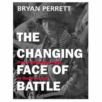 Hardcover The Changing Face of Battle: From Teutoburger Wald to Desert Storm Book