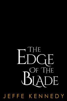 The Edge of the Blade - Book #5 of the Twelve Kingdoms Complete Universe [publication order]