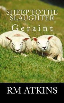 Paperback Sheep to the Slaughter: Geraint Book