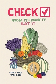Paperback Check! Grow It - Cook It - Eat It Book