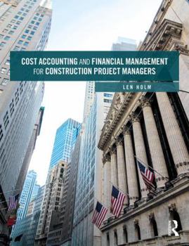 Paperback Cost Accounting and Financial Management for Construction Project Managers Book