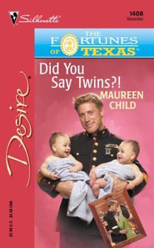 Did You Say Twins?! (The Fortunes Of Texas: The Lost Heirs) (Silhouette Desire, No. 1408) - Book #6 of the Fortunes of Texas: The Lost Heirs