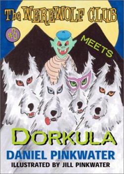 Hardcover The Werewolf Club Meets Dorkula Book